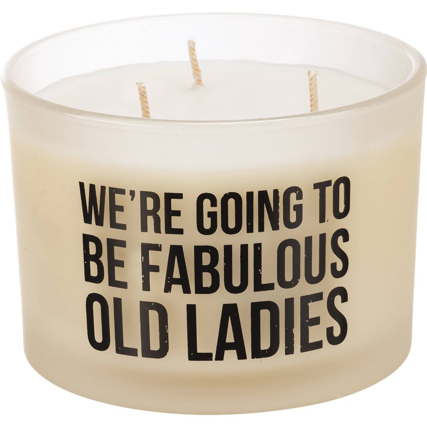 Going To Be Fabulous Old Ladies Candle