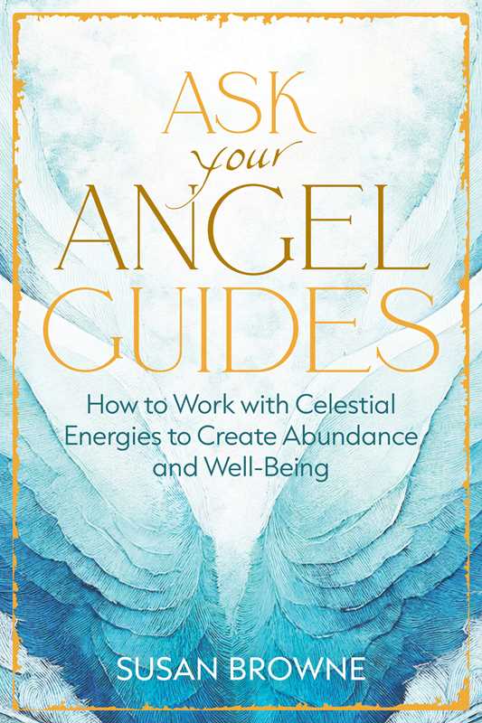 Ask Your Angel Guides by Susan Browne