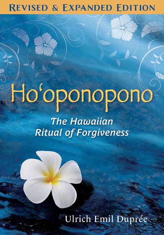 Ho'oponopono by Ulrich E. Duprée: Paperback; 112 pages / English