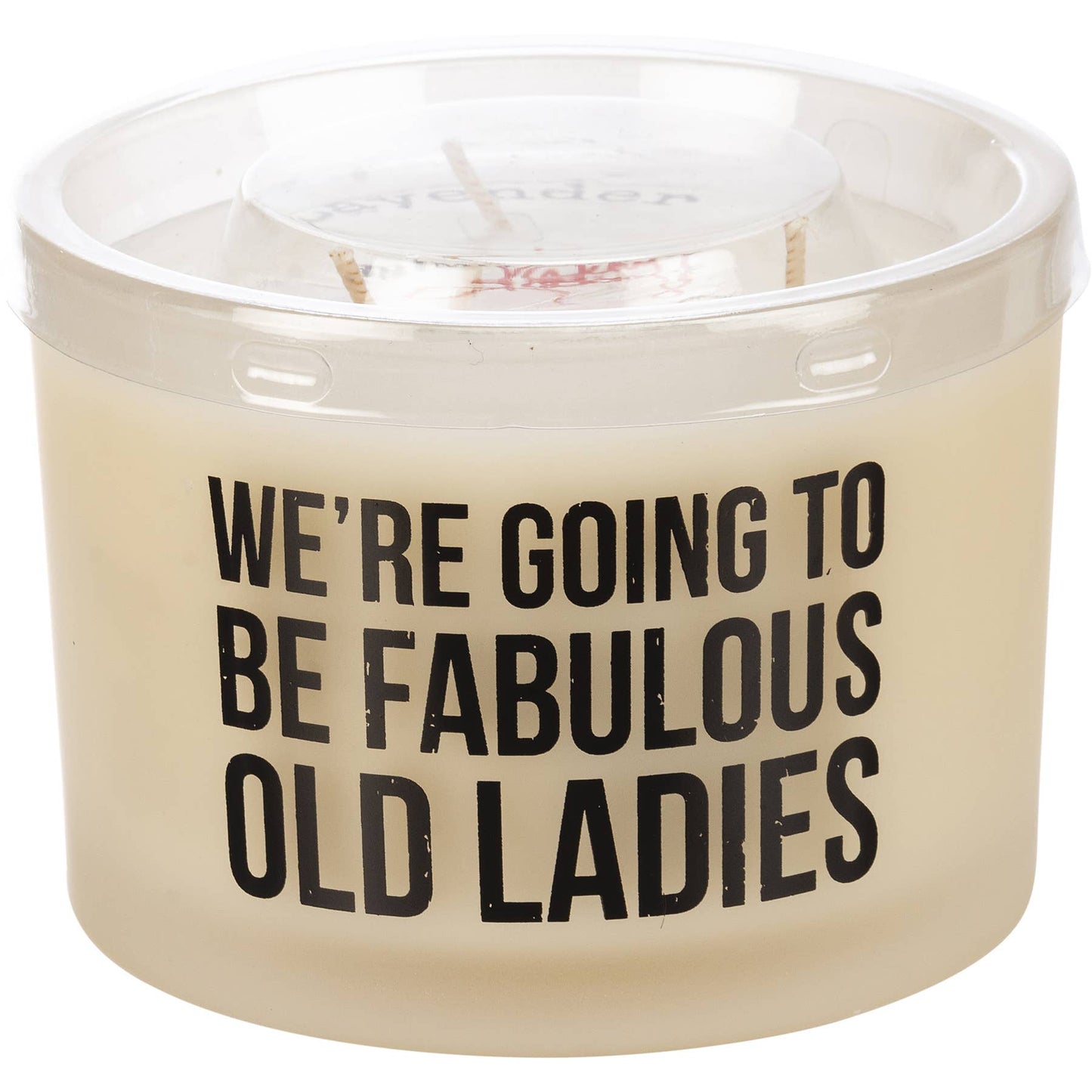 Going To Be Fabulous Old Ladies Candle