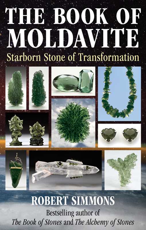 Book of Moldavite by Robert Simmons: Paperback; 256 pages / English