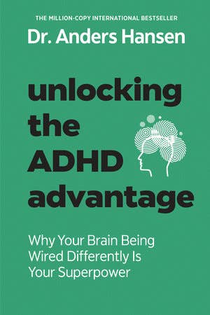 Unlocking The ADHD Advantage